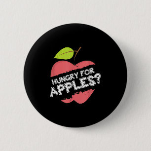 Hungry for Apples T Shirt - Motivatie fruitliefde Ronde Button 5,7 Cm