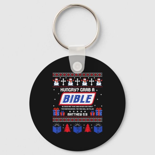 Hungry_ Grab A Bible Matthew 5_6 Christian Xmas Ug Sleutelhanger (Voorkant)