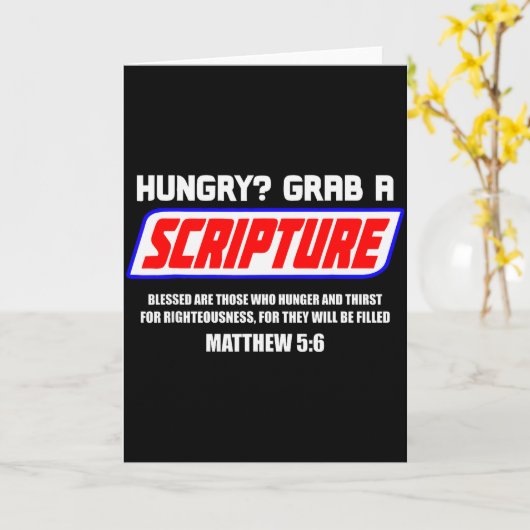 Hungry Grab A Scripture Funny Christian Matthew 5_ Kaart (Gele Bloem)