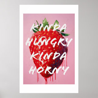 Hungry Horny Strawberry Poster