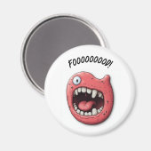 "Hungry Mouth" Koelkastmagneet ! Magneet (Voorkant / Achterkant)