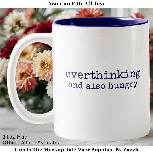 Hungry Overthinker Perfectionist Quote Modern Tweekleurige Koffiemok