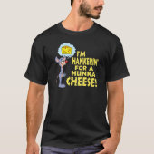 Hunka Cheese T-shirt (Voorkant)
