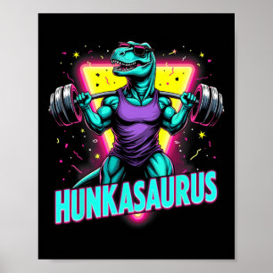 Hunkasaurus Gewichtheffen Bodybuilding Gym Workout Poster