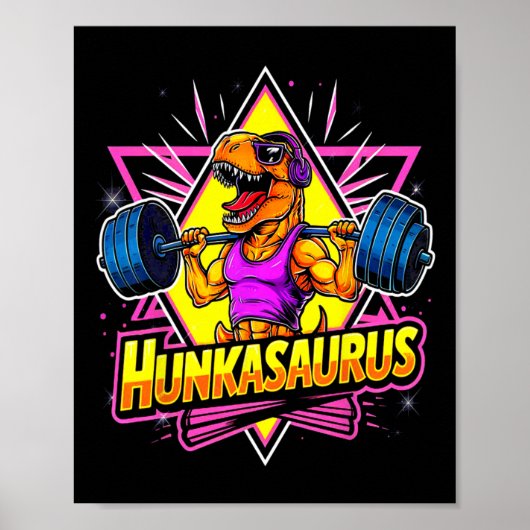 Hunkasaurus Gym Workout T-rex Powerlifting Bodybui Poster (Voorkant)