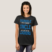 Hunkle, als een normale oom, maar veel beter uitzi t-shirt (Voorkant volledig)