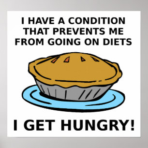 Hunry Condition Funny Poster