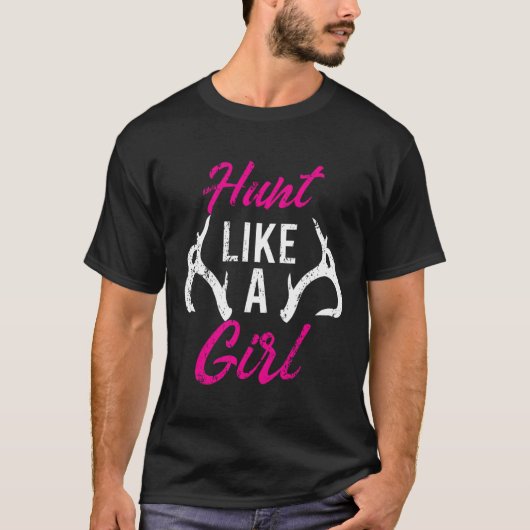 Hunt als een meisje met een grappige Antler Hunter T-shirt (Voorkant)
