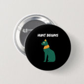 Hunt begint Button (Voorkant /achterkant)