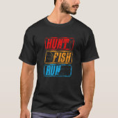 Hunt Fish run Hunter Fisher Hunter Hunter Season V T-shirt (Voorkant)