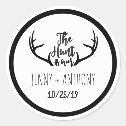 "Hunt is over" Rustic Antler bewaart de datumzegel Ronde Sticker (Voorkant)