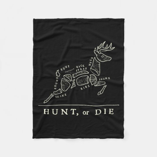 Hunt Or Die Funny Hunting Quote Deer Butcher Chart Fleece Deken (Voorkant)