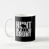 Hunt The Grunt  Boar Hunting Wild Hog Hunter  Koffiemok (Links)