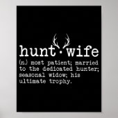 Hunt Wife Definition Fun Hunting Poster (Voorkant)