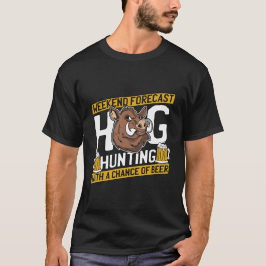 Hunter Beer Hunt Wildlife Hog Hunting T-shirt (Voorkant)