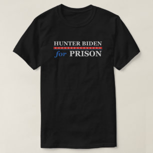 HUNTER BIDEN VOOR PRISON T-SHIRT