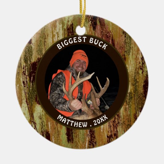 Hunter BIGGEST BUCK Camouflage Foto herdenking Keramisch Ornament (Voorkant)