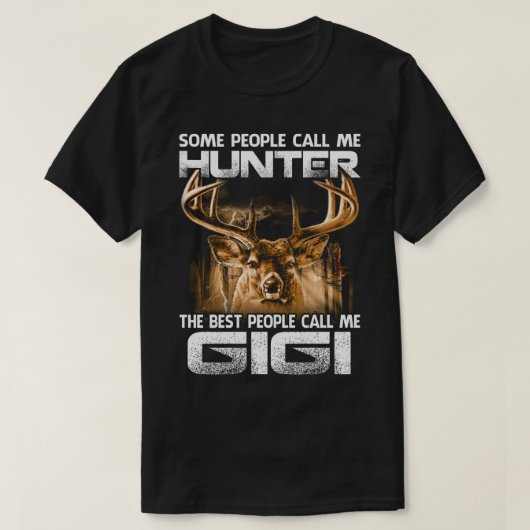 Hunter de belangrijkste vraag me GIGI T-shirt (Design voorkant)