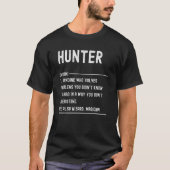 Hunter Definition Shirten Funny Job Title T-shirt (Voorkant)