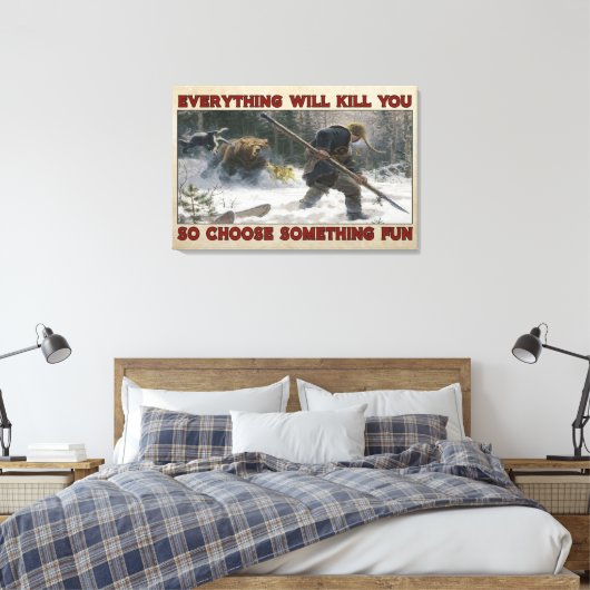 Hunter Everthing doodt je Poster-decor Canvas Afdruk (Insitu (Slaapkamer))