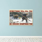 Hunter Everthing doodt je Poster-decor Canvas Afdruk (Insitu (Houten vloer))