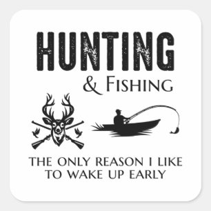 Hunter Fishermen Outdoor Funny Vist Vierkante Sticker