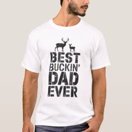 Hunter Humor Ontwerp Funny Hunting Dad T-shirt