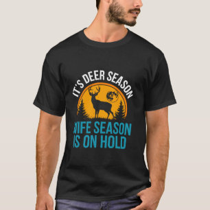 Hunter Humor ontwerp Funny Wife Deer Hunting T-shirt