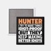 Hunter Ik probeer dingen grappig te maken gezegden Magneet (Voorkant / Achterkant)