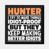 Hunter Ik probeer dingen grappig te maken gezegden Magneet (Voorkant)