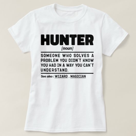 Hunter Noun Definitie Jagen Sarcasme Lover Cool T-shirt (Design voorkant)