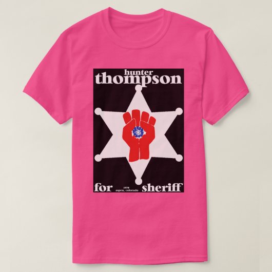 Hunter S Thompson voor Sheriff 1970 Tribute T-shirt (Design voorkant)