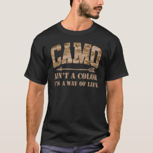 Hunters Deer Camo is geen kleur, maar een manier T-shirt