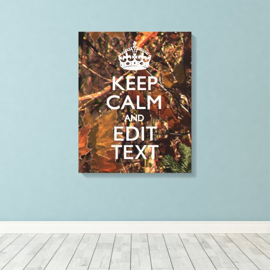 Hunters Herfst Camouflage Keep Calm Jouw tekst Canvas Afdruk (Insitu (Houten vloer))