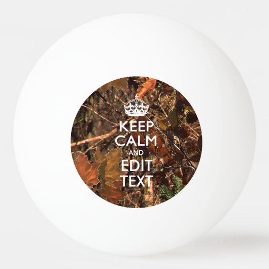 Hunters Herfst Camouflage Keep Calm Jouw tekst Pingpongbal (Voorkant)