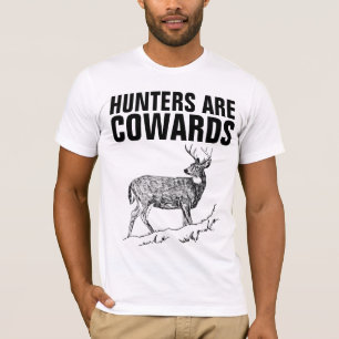 HUNTERS ZIJN COWARDS, ANTI HUNTING T-shirts