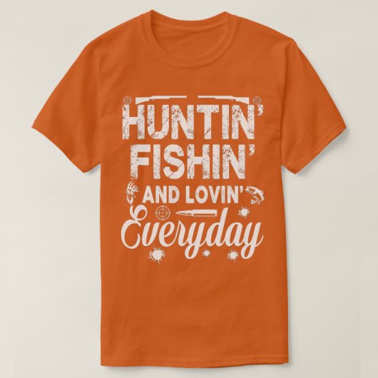 Huntin Fishin Lovin Day Fathers T-shirt (Design voorkant)