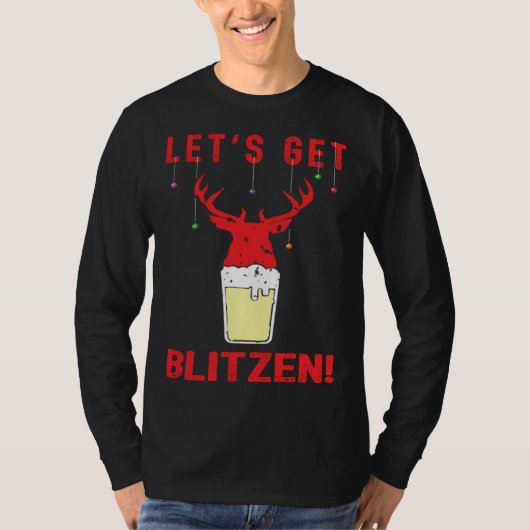 Hunting & Beer Festive Lets Get Blitzen Christmas T-shirt (Voorkant)