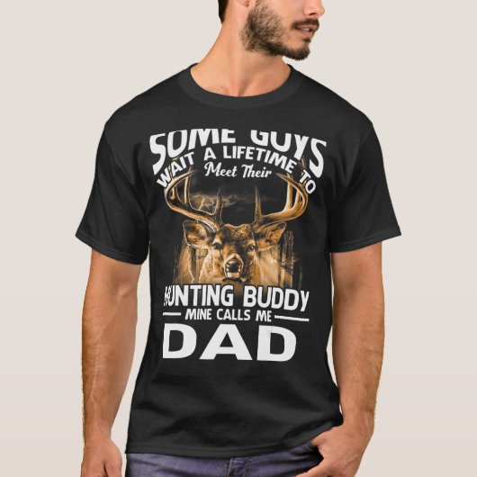 Hunting Buddy Mine noemt me papa Vaderdag Deer T-shirt (Voorkant)