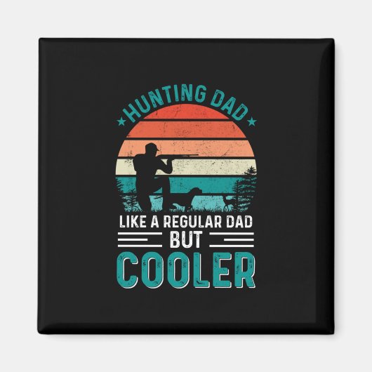 Hunting Dad Magneet (Voorkant)