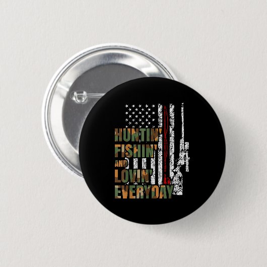 Hunting Fishing Loving Everyday American Deer Hunt Ronde Button 5,7 Cm (Voorkant /achterkant)