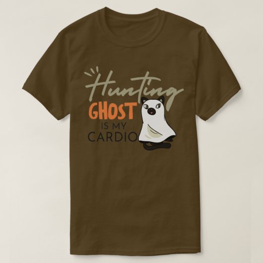 Hunting Ghost Is My Cardio 2 T-shirt (Design voorkant)
