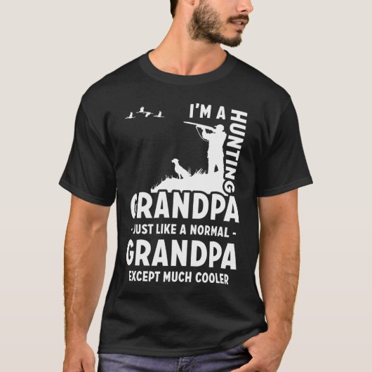 Hunting Grandpa Funny Gezegde T-shirt (Voorkant)