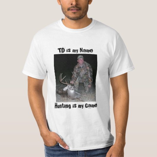 Hunting is mijn game Add Photo Fun T-Shirt (Voorkant)