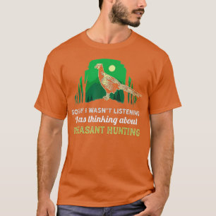 Hunting Pheasant bird - Natuur art grappig thema H T-shirt