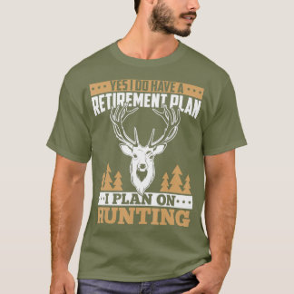 Hunting retirement gifts for men love deer elk t-shirt