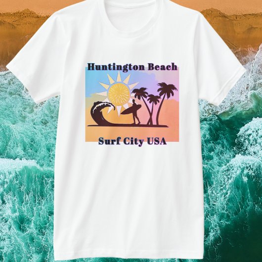 Huntington Beach CA Surf City USA T-shirt