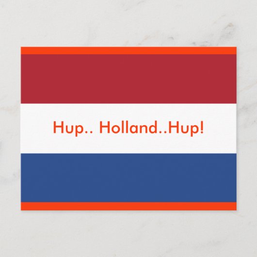 Hup... Holland..Hup! briefkaart (Voorkant)