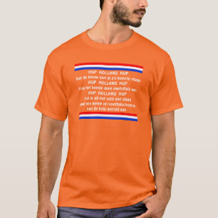 Hup Holland Hup Nederland Oranje Voetbal Fan T-shirt