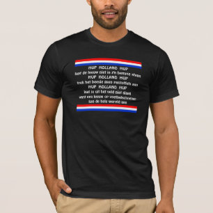 Hup Holland Hup Nederland Oranje Voetbalfan T-shirt